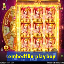 embedflix playboy